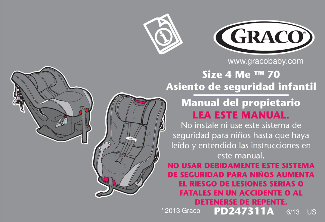 Graco PD247311A owner manual LEA Este Manual 