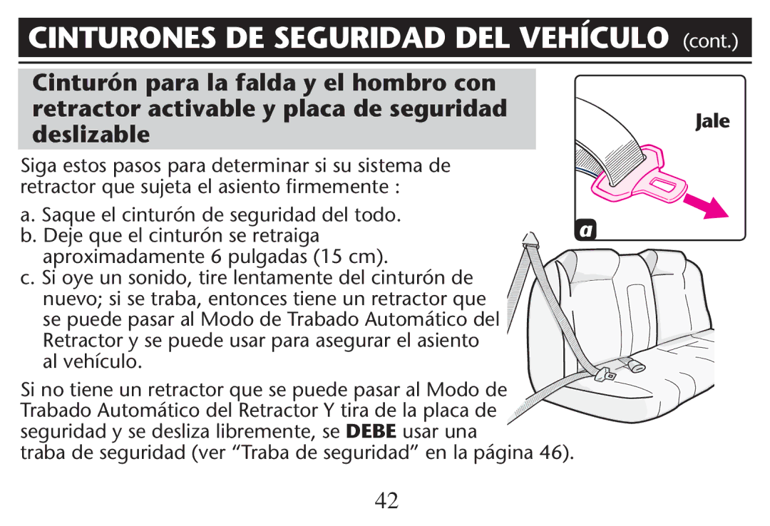 Graco PD247312A owner manual Cinturones DE Seguridad DEL Vehículo CONT, Al vehículo 