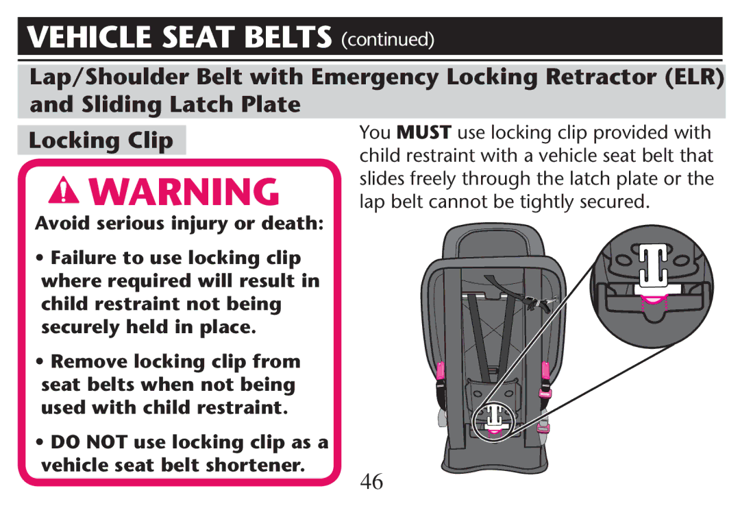 Graco PD247312A owner manual Ss$/ ./4 USE Locking Clip AS a vehicle seat belt shortener 