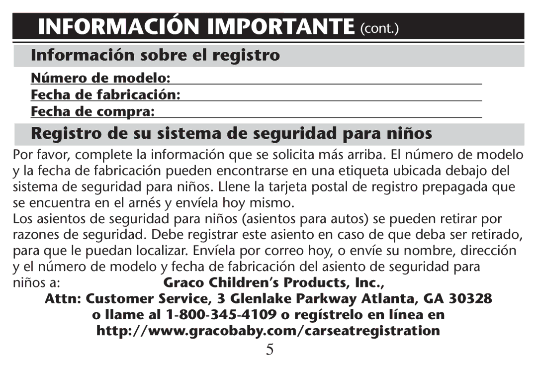 Graco PD247312A owner manual Información Importante CONT, Información sobre el registro 