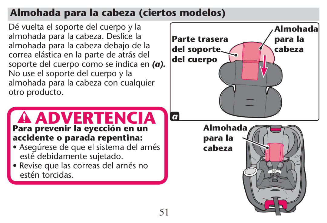 Graco PD247313A owner manual Almohada para la cabeza ciertos modelos, Almohada Paradla Cabezarcon Cualquiera otro producto 