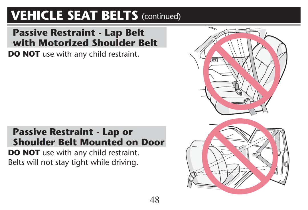 Graco PD247313A owner manual Passive Restraint Lap Belt with Motorized Shoulder Belt, Do not use with any child restraint 