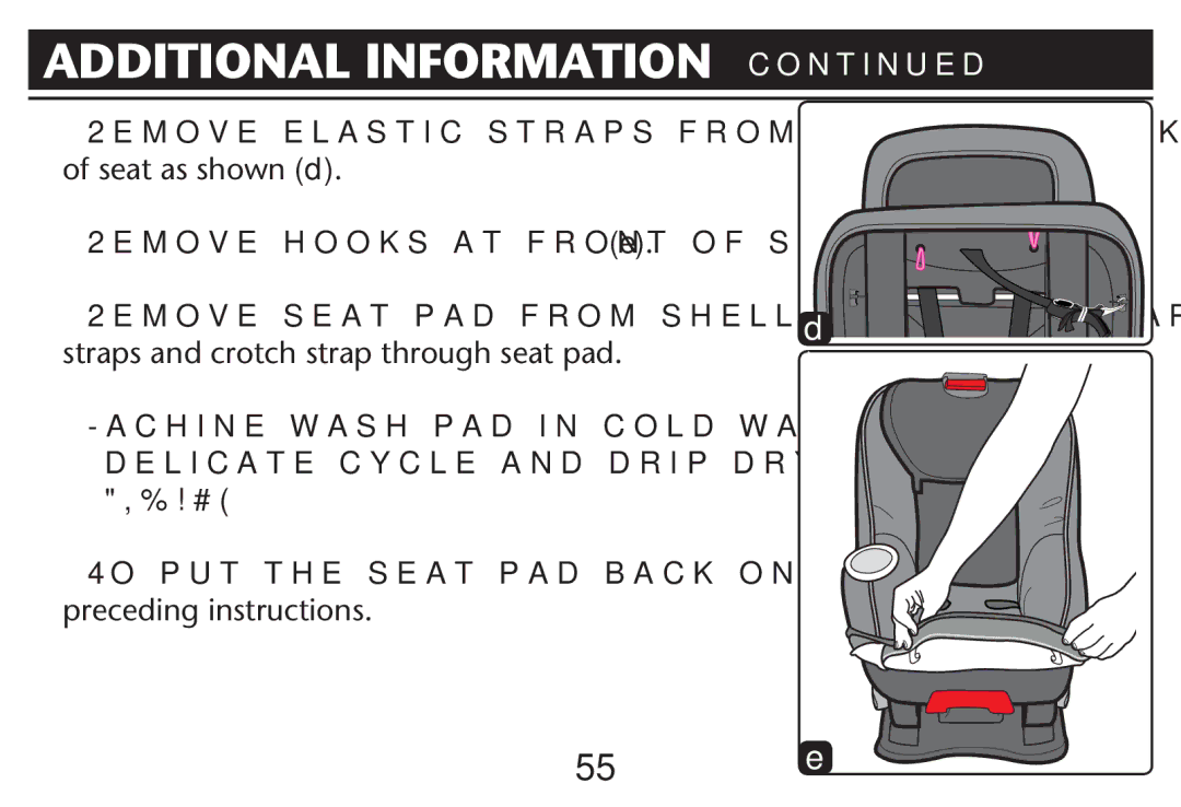 Graco PD247313A owner manual  2EMOVEEHOOKSVAT Front Ofkseat ASTSHOWNRe, Straps and crotch strap through seat pad 