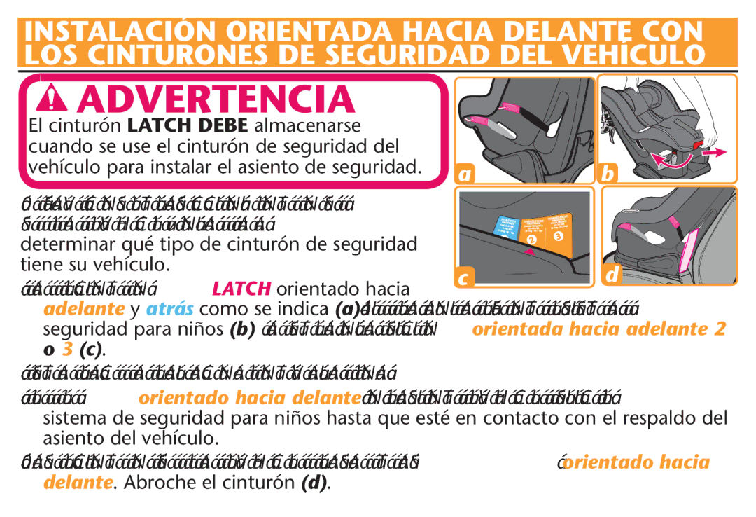 Graco PD247313A owner manual  $Estrabesla CorreaedellalmacenamientoAveadla Péginal, Delante. Abroche el cinturón d 