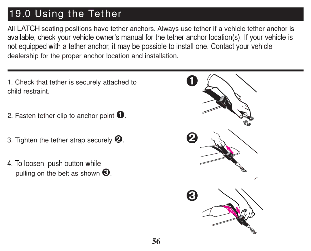 Graco PD247314A owner manual Using the Tether, 7RORRVHQSXVKEXWWRQZKLOH 