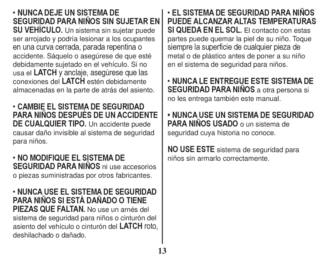 Graco PD247314A owner manual ‡NUNCA Deje UN Sistema DE 