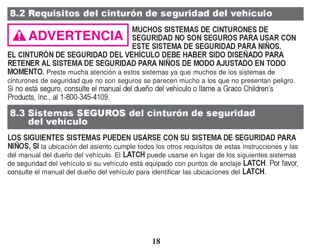 Graco PD247314A Requisitos del cinturón de seguridad del vehículo, Sistemas Seguros del cinturón de seguridad del vehículo 