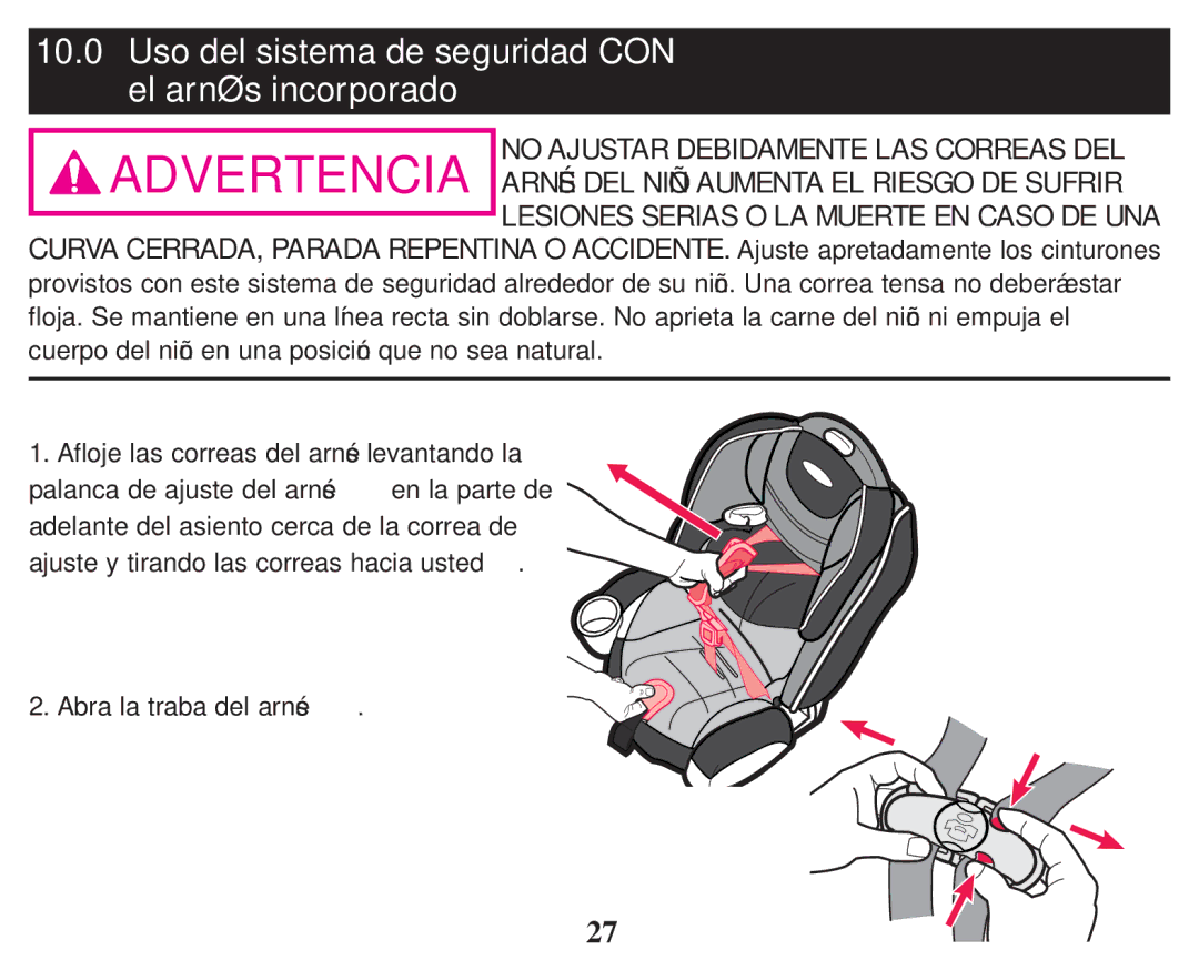 Graco PD247314A owner manual Uso del sistema de seguridad CON el arnés incorporado, No Ajustar Debidamente LAS Correas DEL 