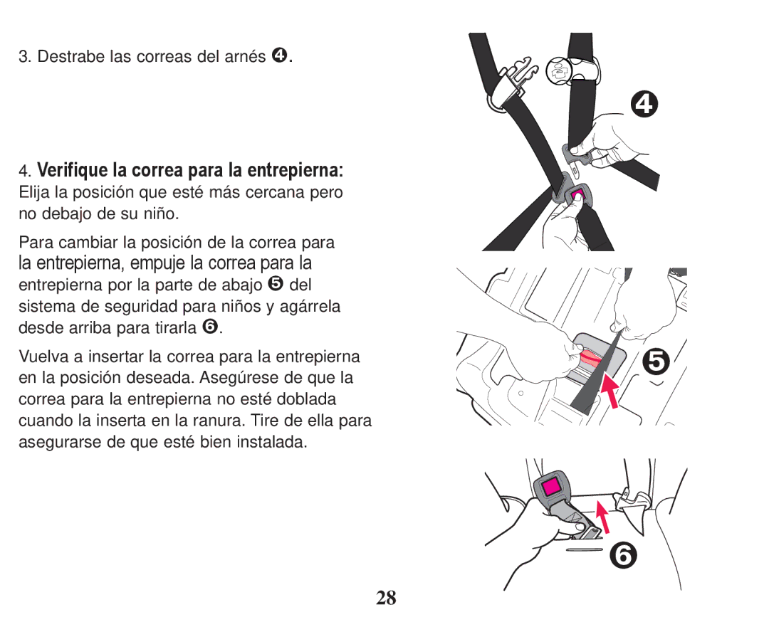 Graco PD247314A owner manual Destrabe las correas del arnés œ 