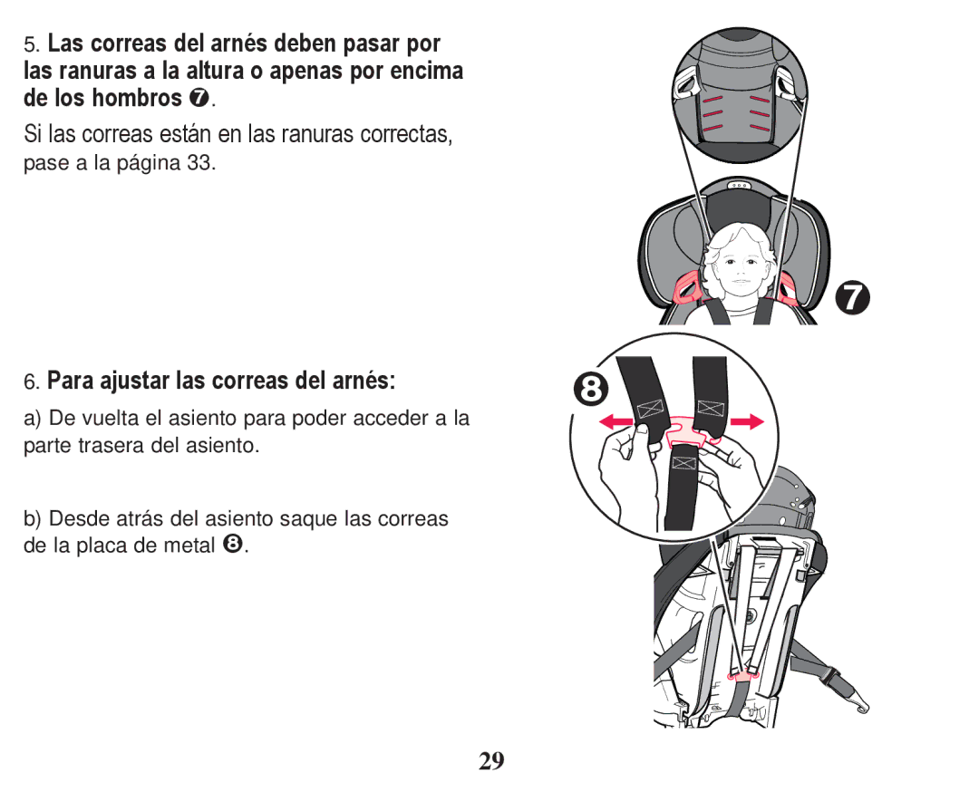 Graco PD247314A owner manual Para ajustar las correas del arnés 