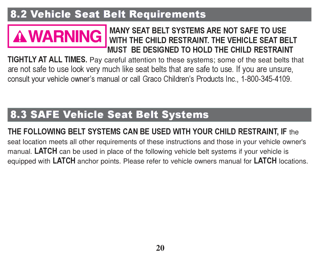 Graco PD247322A owner manual Vehicle Seat Belt Requirements, Safe Vehicle Seat Belt Systems 