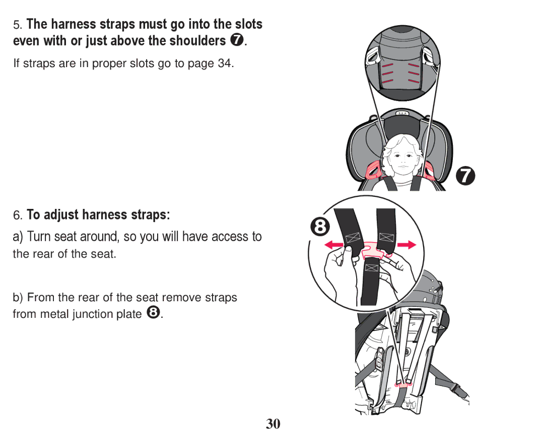 Graco PD247322A owner manual To adMust harness straps 