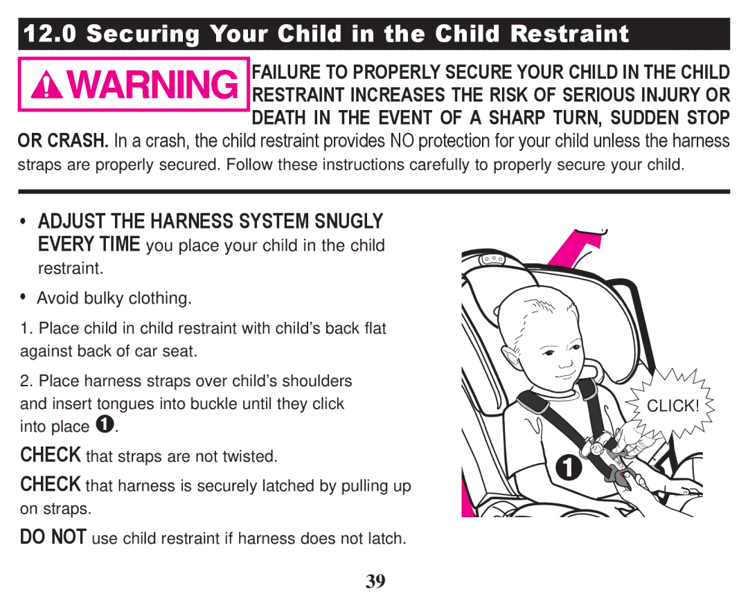 Graco PD247322A owner manual Securing Your Child in the Child Restraint, ‡ Avoid bulky clothing 