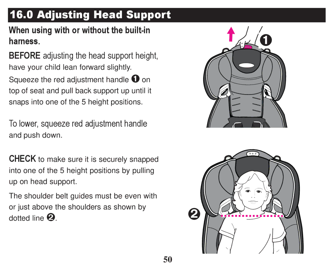 Graco PD247322A owner manual Adjusting Head Support, When using with or without the built-in harness 