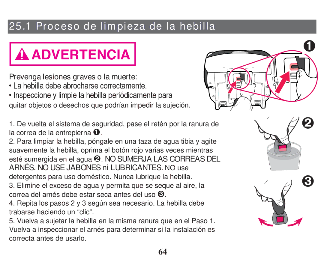 Graco PD247324A owner manual Proceso de limpieza de la hebilla, Prevenga lesiones graves o la muerte 