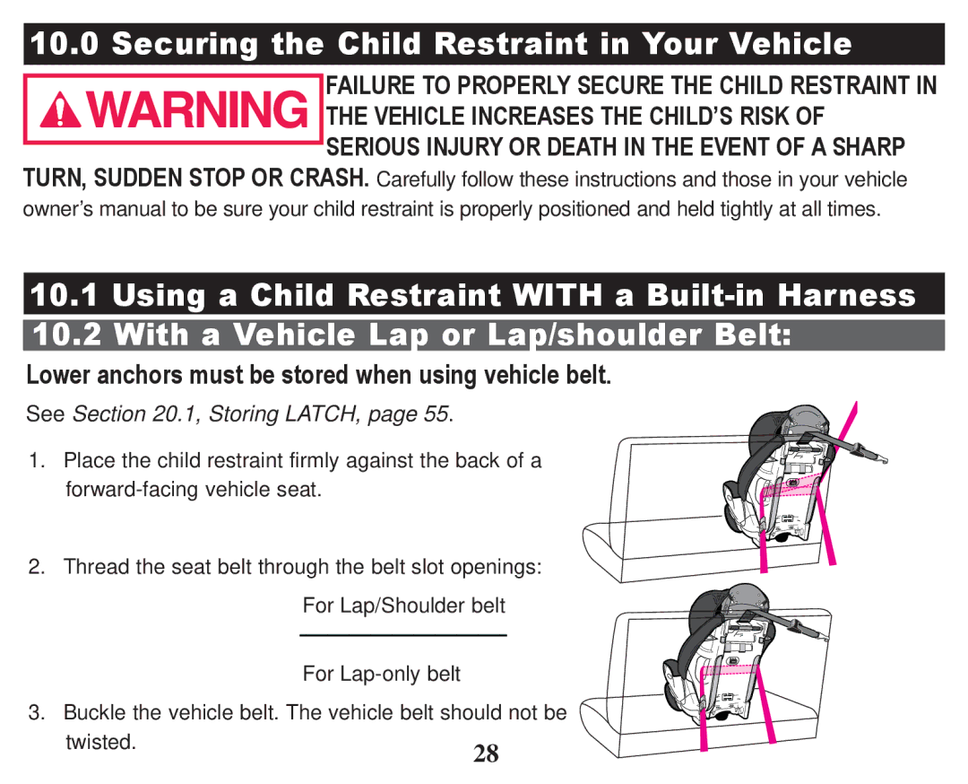 Graco PD247324A Securing the Child Restraint in Your Vehicle, Lower anchors must be stored when using vehicle belt 