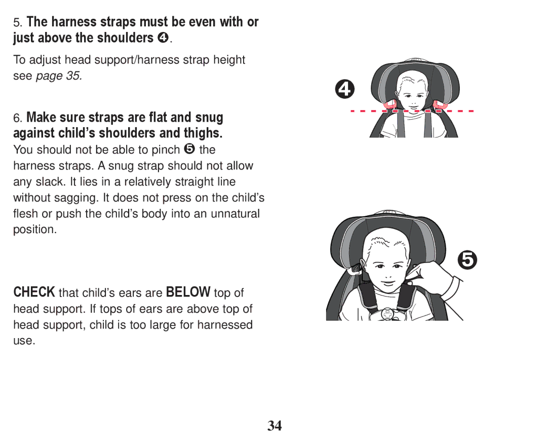 Graco PD247324A owner manual To adjust head support/harness strap height see 