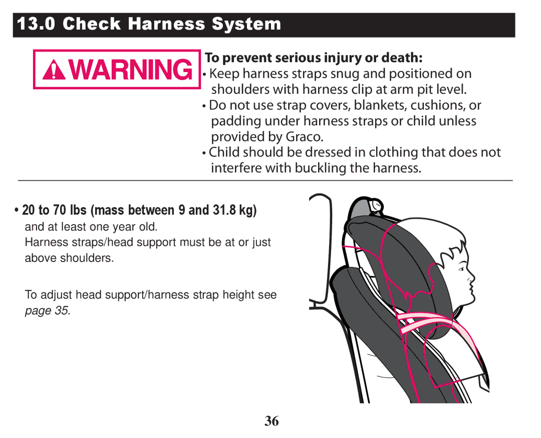 Graco PD247324A owner manual Check Harness System, To prevent serious injury or death 