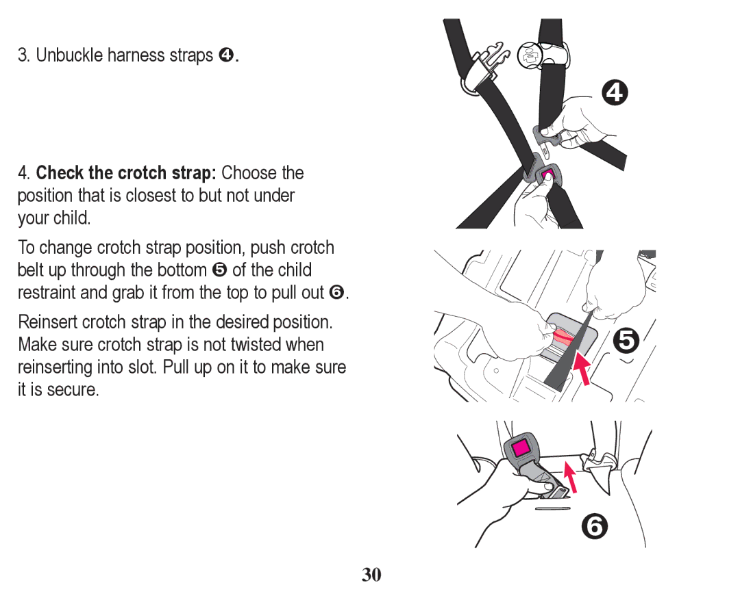 Graco PD247328A owner manual Unbuckle harness straps œ 