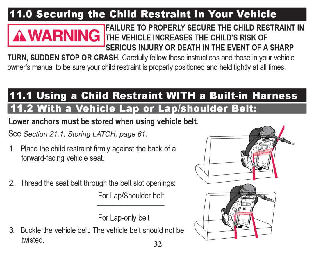 Graco PD247328A Securing the Child Restraint in Your Vehicle, Lower anchors must be stored when using vehicle belt 