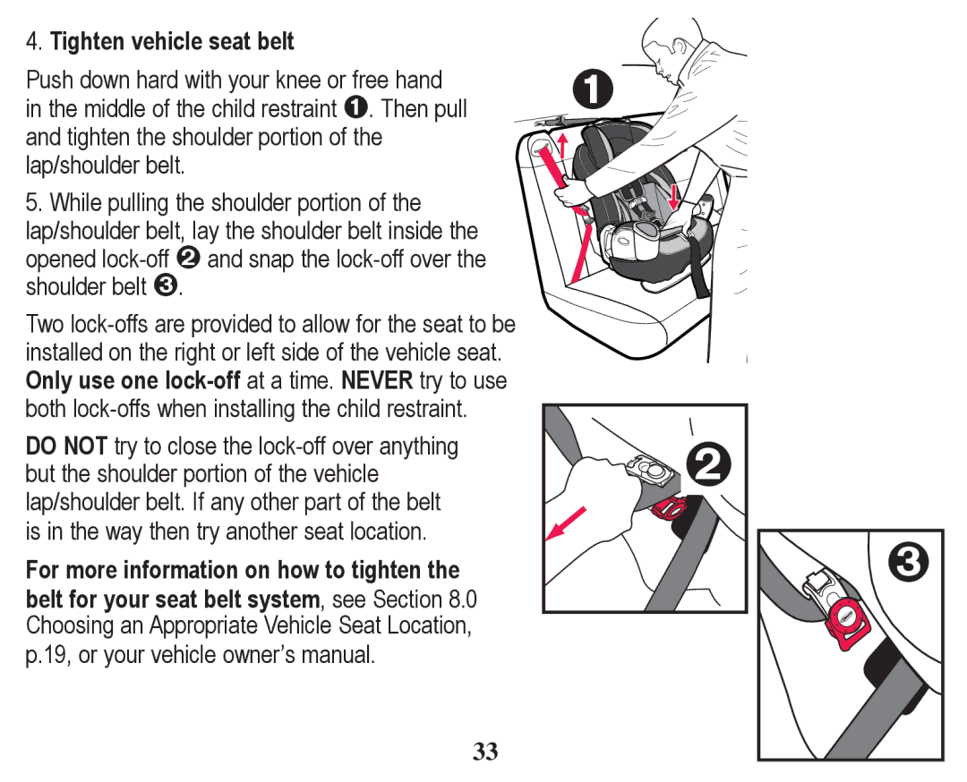 Graco PD247328A owner manual Tighten vehicle seat belt 