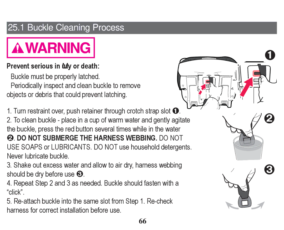 Graco PD247328A owner manual Buckle Cleaning Process, Prevent serious inMury or death 