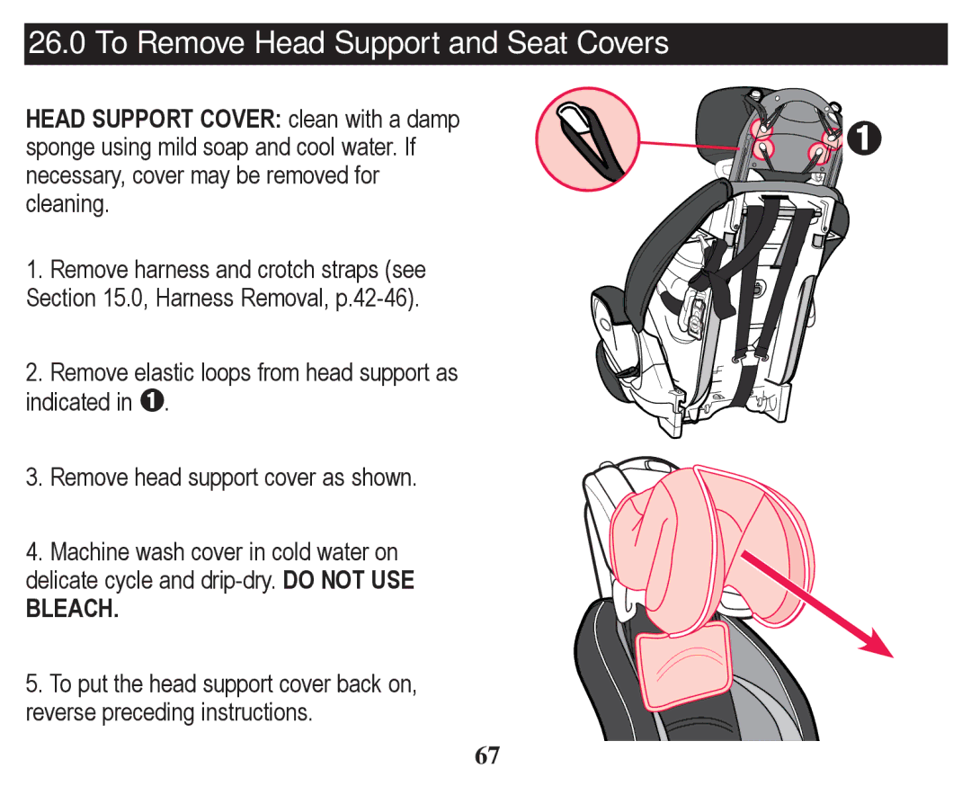 Graco PD247328A owner manual To Remove Head Support and Seat Covers, Head Support Cover clean with a damp 