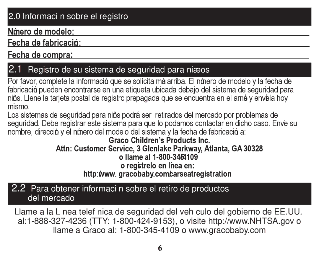 Graco PD247328A owner manual Número de modelo Fecha de fabricación Fecha de compra 