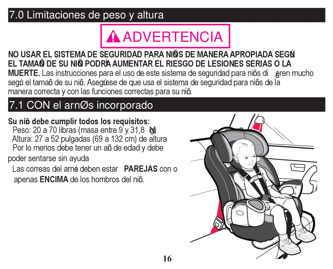 Graco PD247328A owner manual Limitaciones de peso y altura, CON el arnés incorporado 