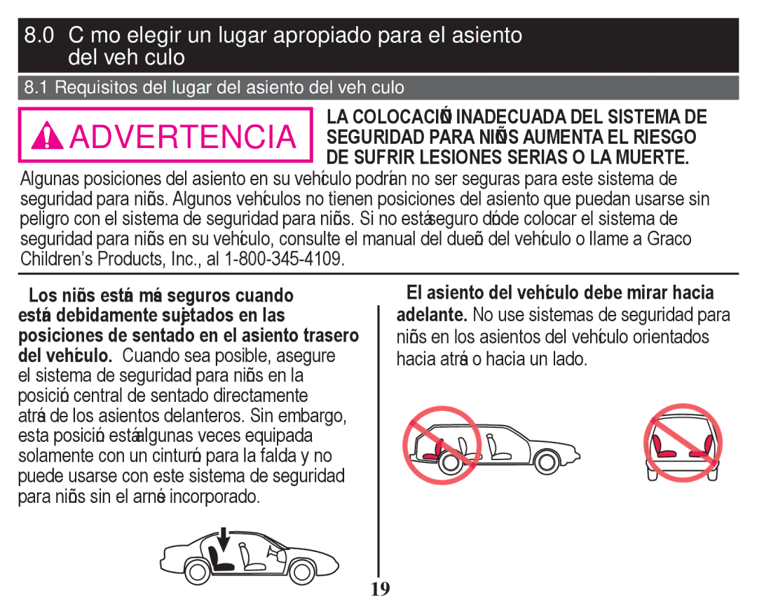 Graco PD247328A owner manual Cómo elegir un lugar apropiado para el asiento del vehículo 