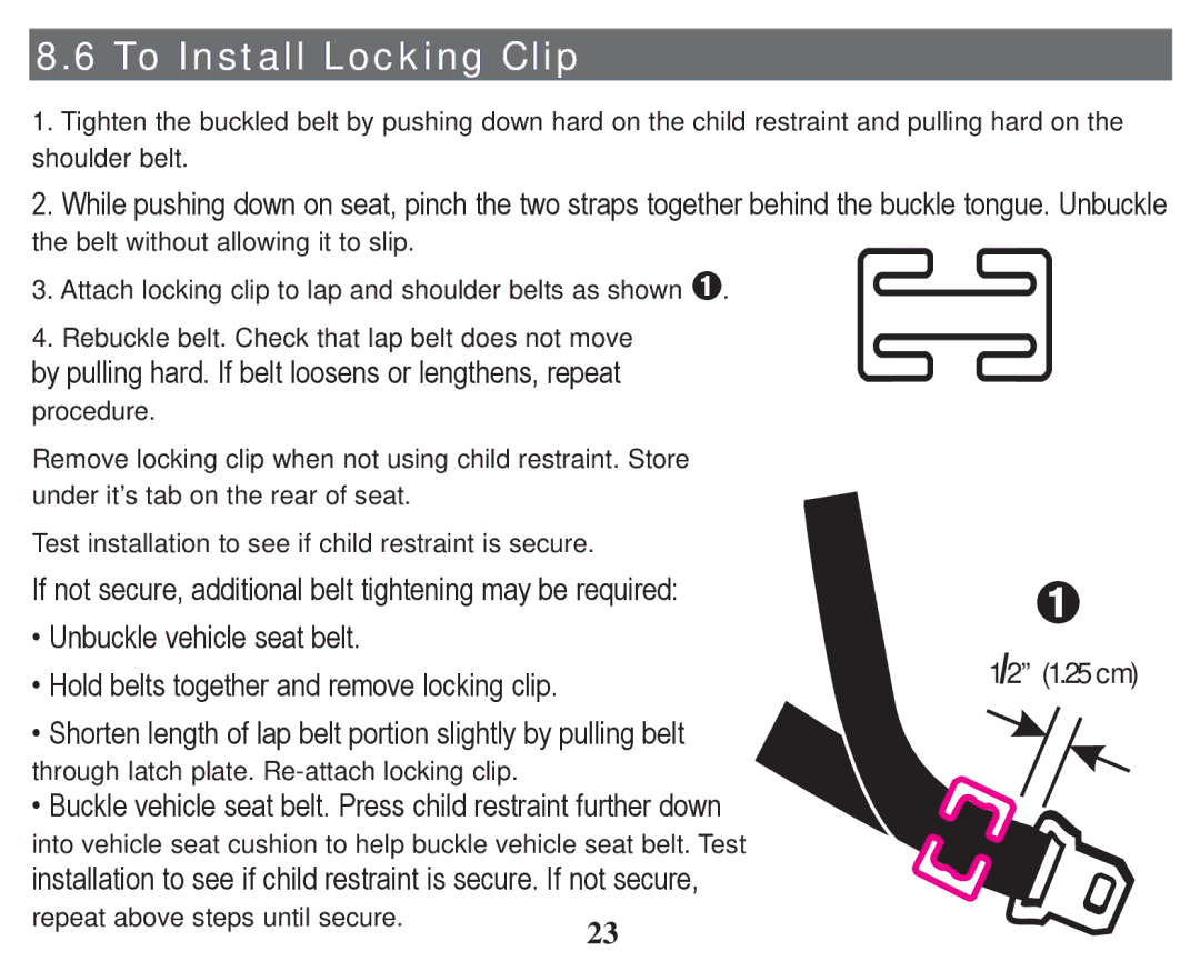 Graco PD247333A owner manual To Install Locking Clip, Repeat above steps until secure 2 1.25 cm 