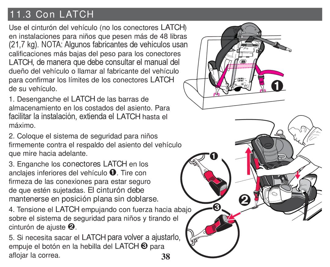 Graco PD247333A owner manual Con Latch, Aflojar la correa 