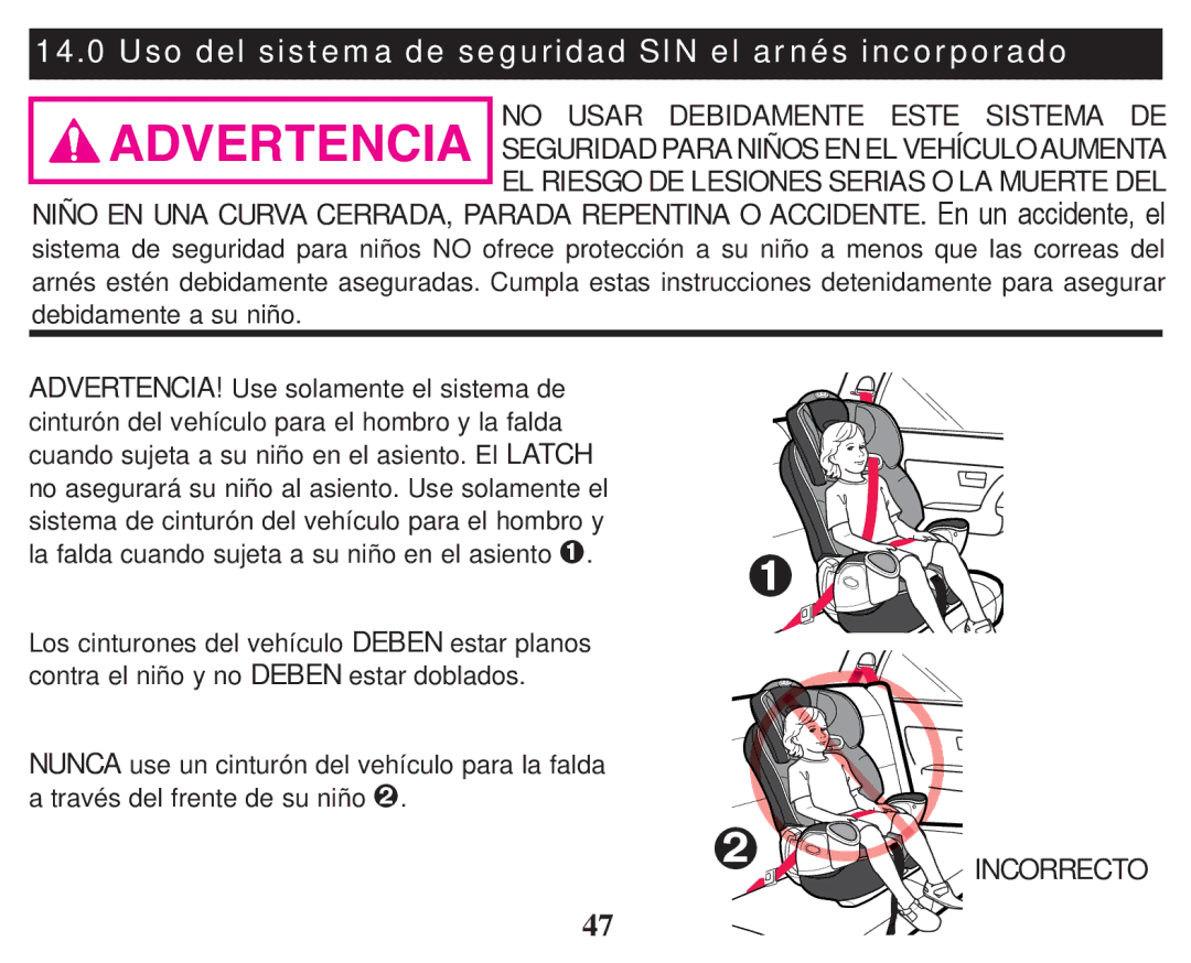 Graco PD247333A owner manual Uso del sistema de seguridad SIN el arnés incorporado 