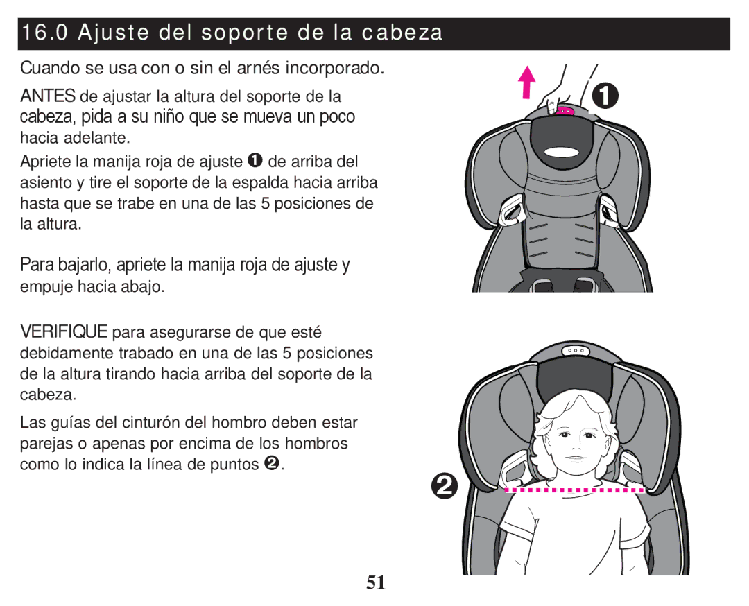 Graco PD247333A owner manual Ajuste del soporte de la cabeza, Cuando se usa con o sin el arnés incorporado 