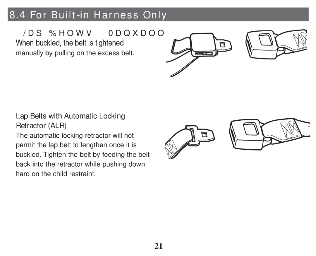 Graco PD247333A owner manual For Built-in Harness Only, ‡ Lap Belts with Automatic Locking Retractor ALR 