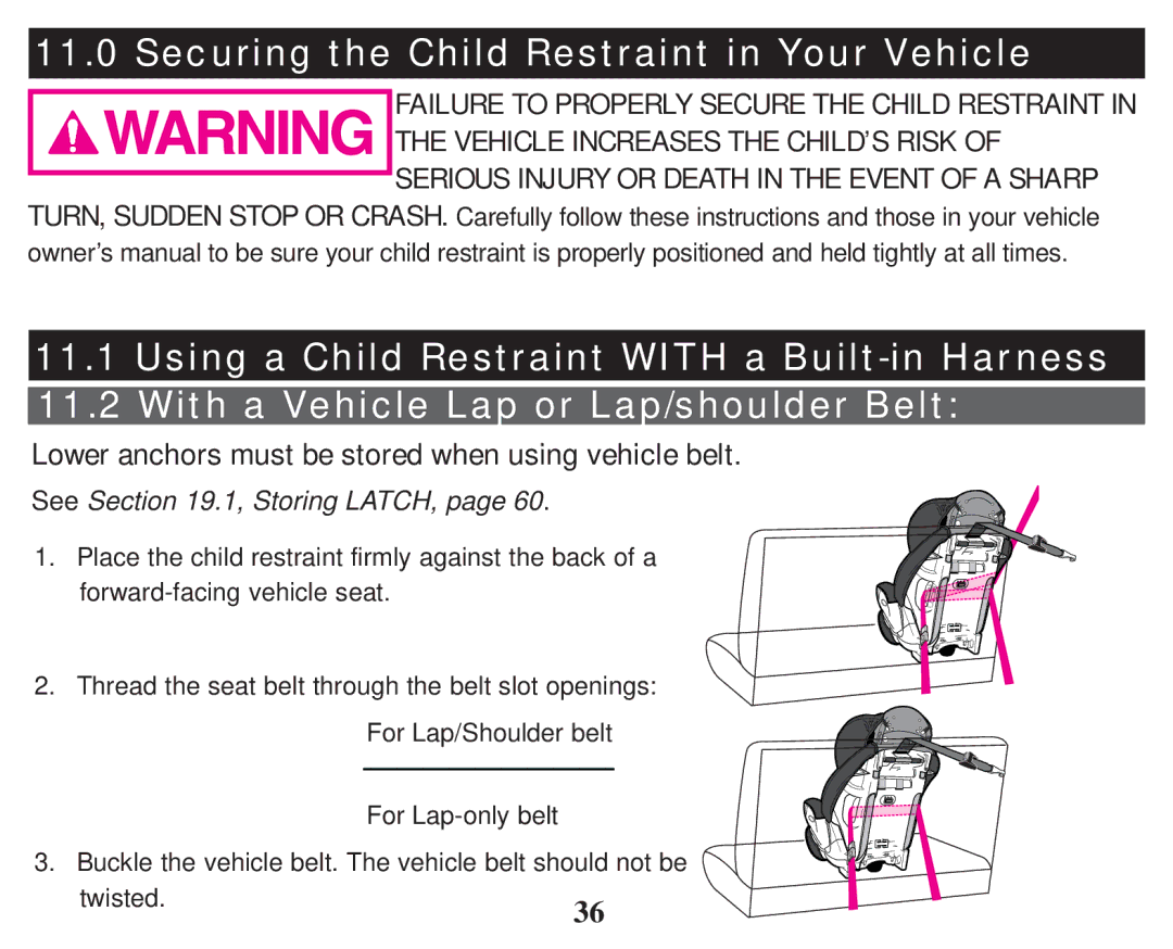 Graco PD247333A Securing the Child Restraint in Your Vehicle, Lower anchors must be stored when using vehicle belt 