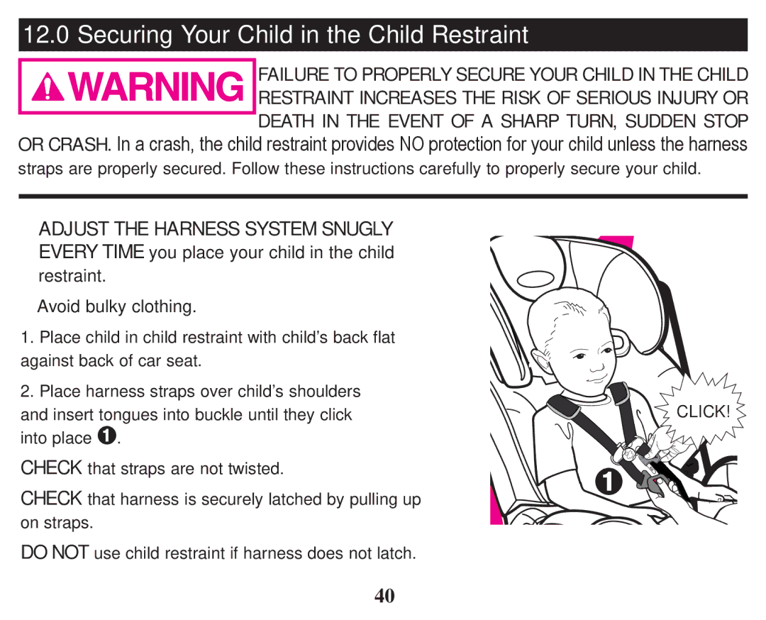 Graco PD247333A owner manual Securing Your Child in the Child Restraint, ‡Avoid bulky clothing 