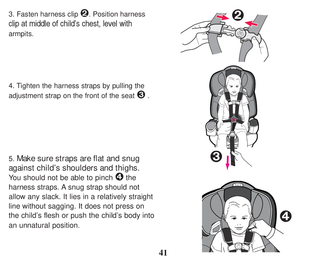 Graco PD247333A owner manual Fasten harness clip š. Position harness 