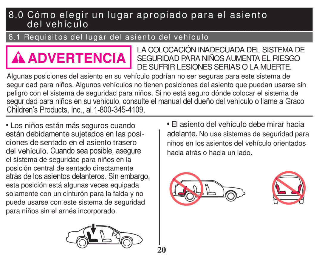 Graco PD247333A owner manual Cómo elegir un lugar apropiado para el asiento del vehículo 