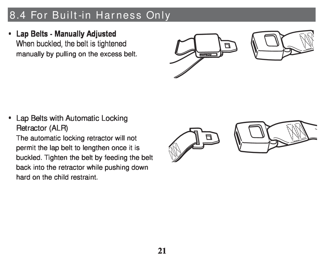 Graco PD247333A owner manual For Built-in Harness Only, ‡ Lap Belts with Automatic Locking Retractor ALR 
