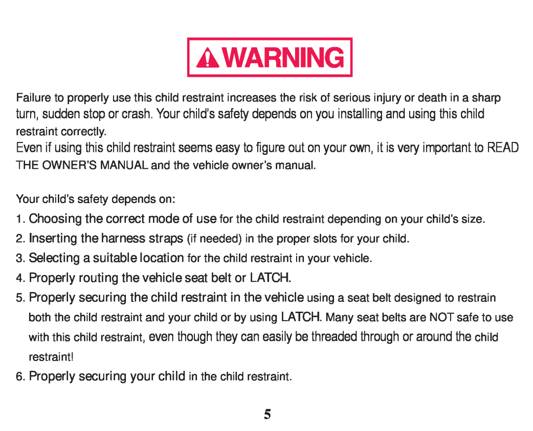 Graco PD247333A Properly routing the vehicle seat belt or LATCH, Properly securing your child in the child restraint 