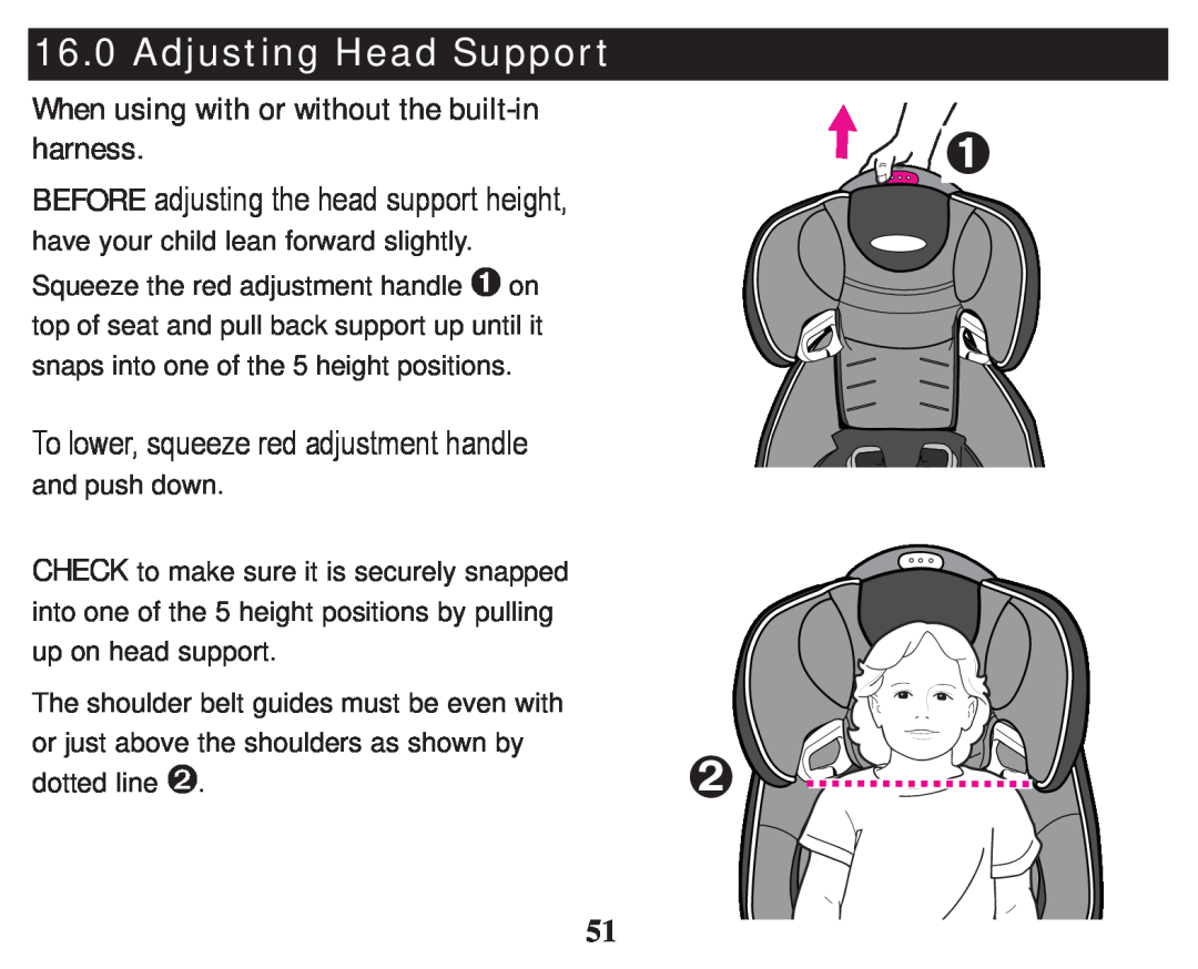 Graco PD247333A owner manual Adjusting Head Support, When using with or without the built-in, harness 