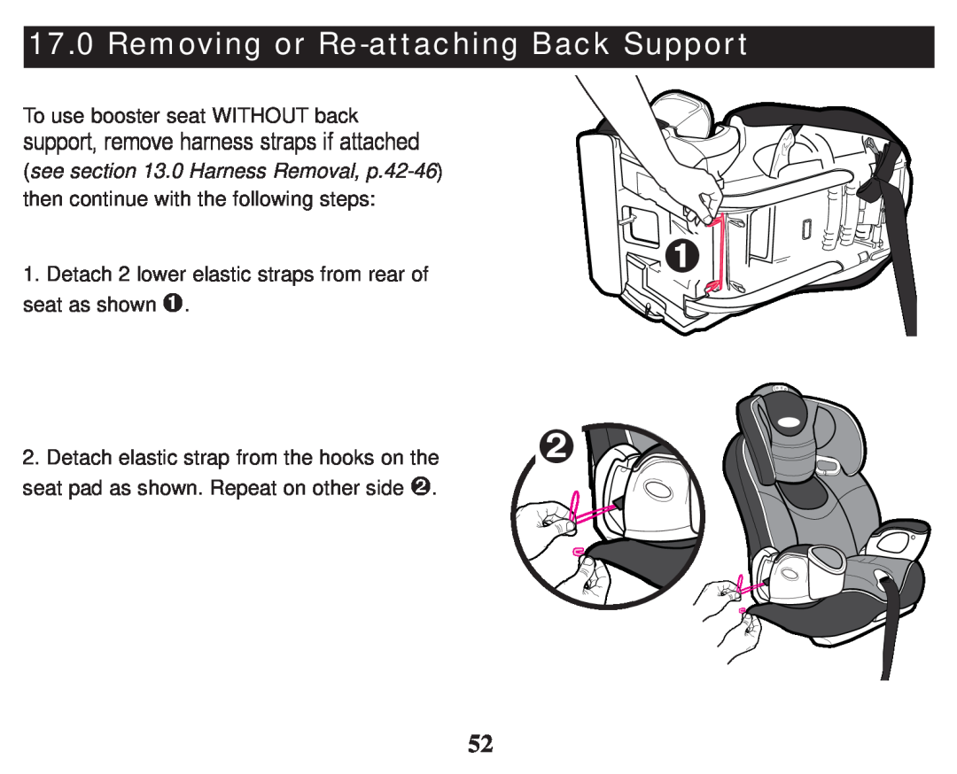 Graco PD247333A owner manual Removing or Re-attaching Back Support, To use booster seat WITHOUT back 