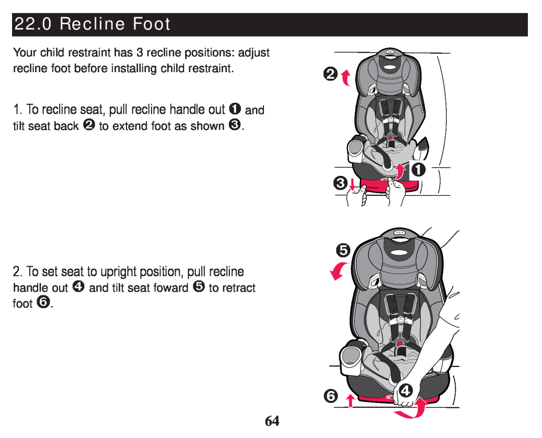 Graco PD247333A owner manual š ™ ›, Recline Foot 