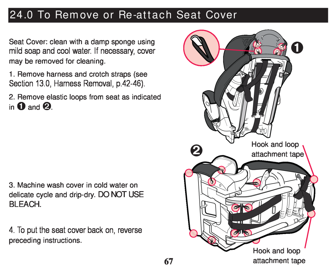 Graco PD247333A owner manual To Remove or Re-attach Seat Cover, Bleach 