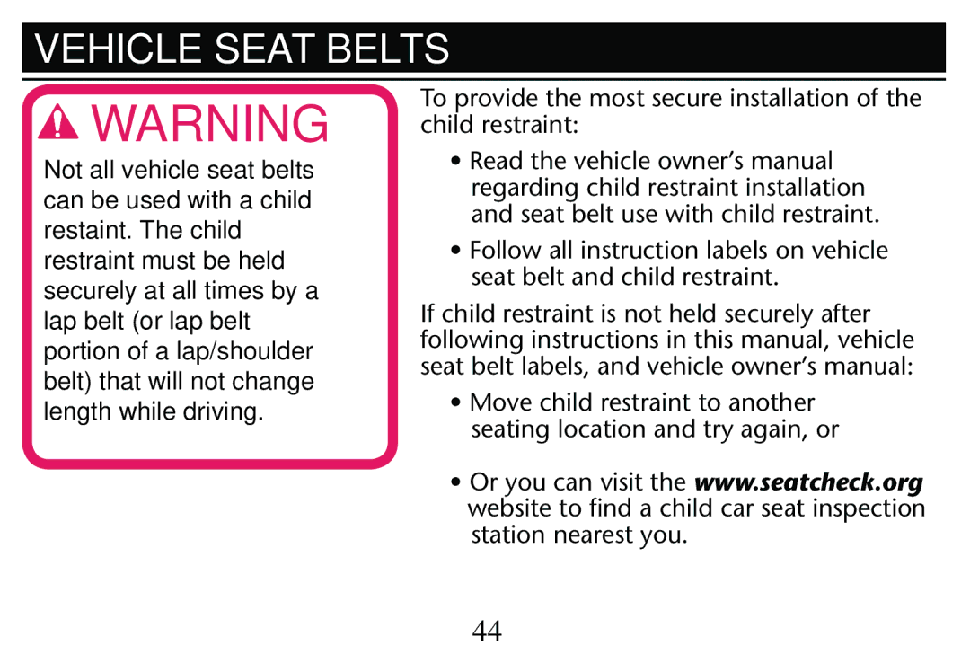 Graco PD250304A owner manual Vehicle Seat Belts, If child restraint is not held securely after 