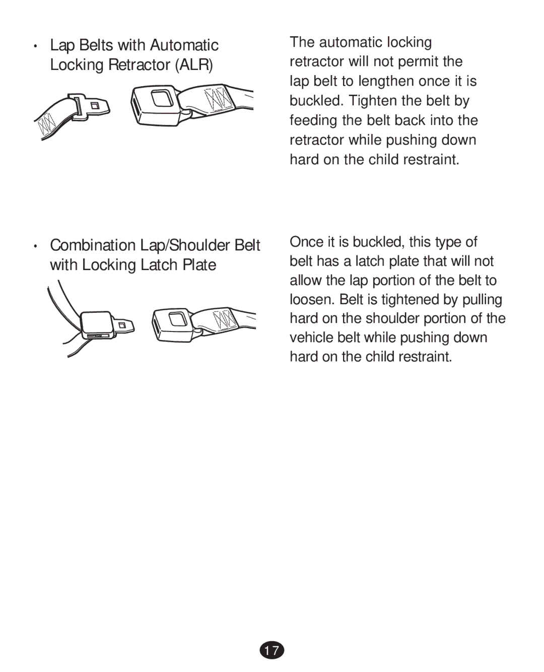 Graco PD252987A ‡ Lap Belts with Automatic Locking Retractor ALR, ‡ Combination Lap/Shoulder Belt with Locking Latch Plate 