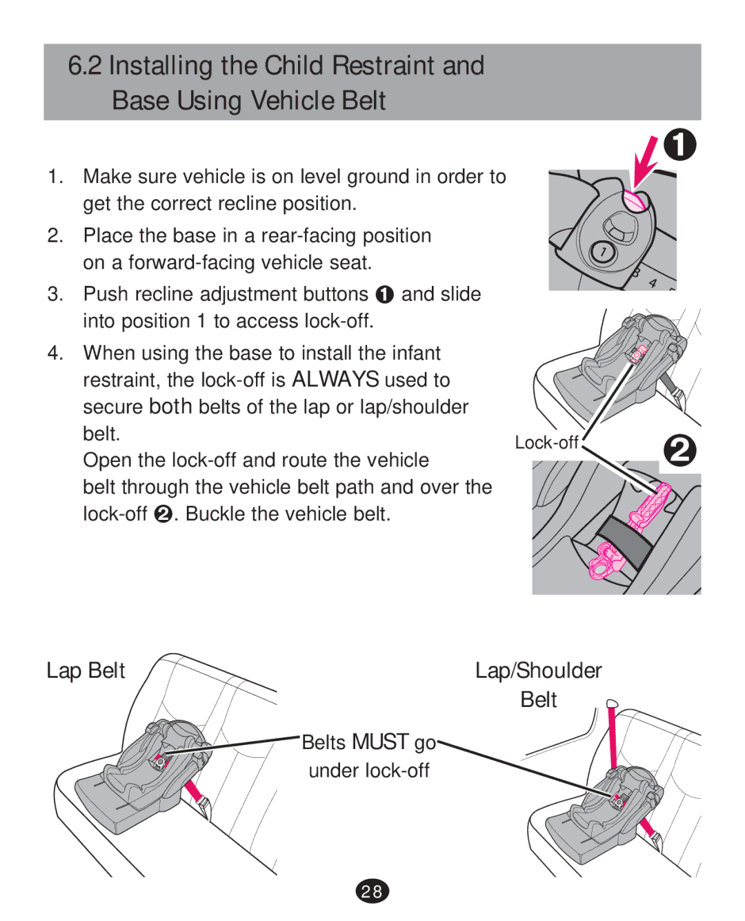 Graco PD252987A manual Installing the Child Restraint and Base Using Vehicle Belt 