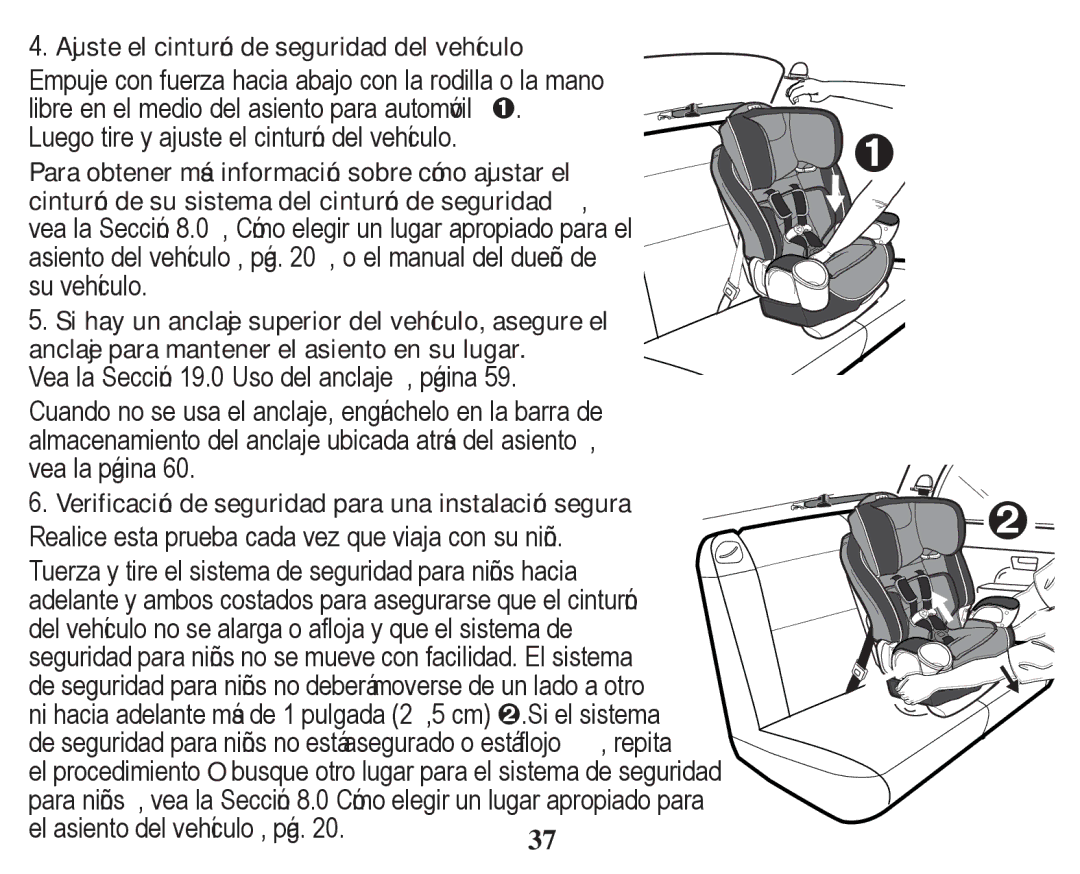 Graco PD254379A Ajuste el cinturón de seguridad del vehículo, Para obtener más información sobre cómo ajustar el 