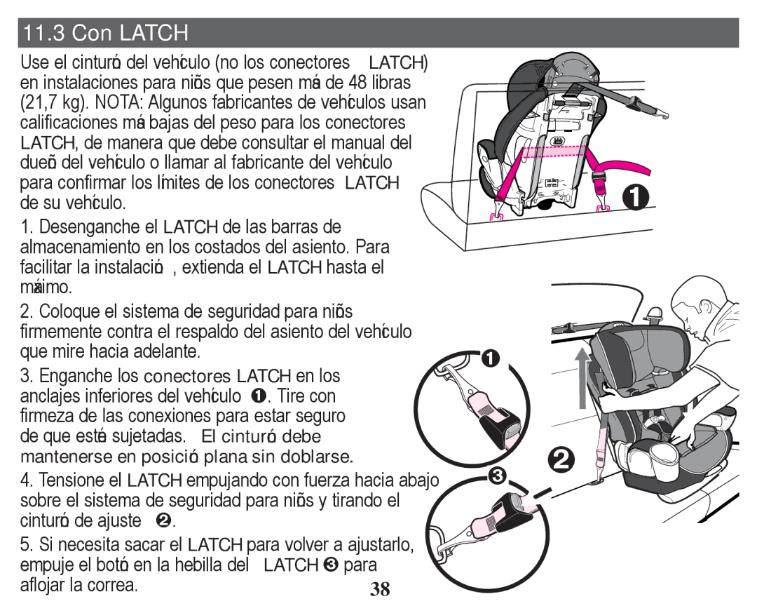 Graco PD254379A owner manual Con Latch, Aflojar la correa 